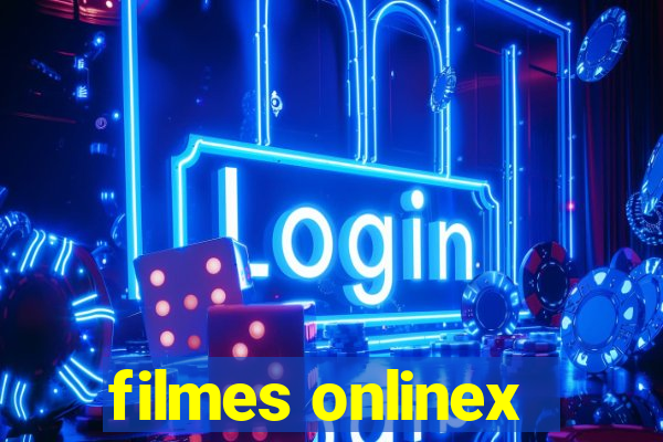 filmes onlinex